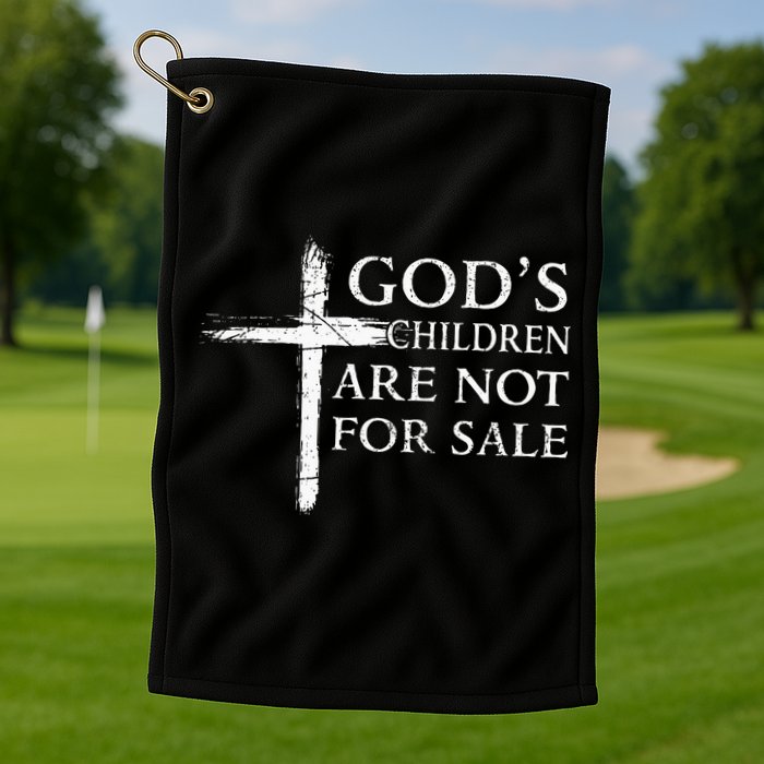 Gods Children Are Not For Sale Cross Christian Golf Towel
