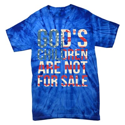 Gods Children Are Not For Sale Funny Political Tie-Dye T-Shirt