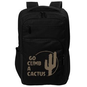 Go Climb A Cactus Impact Tech Backpack