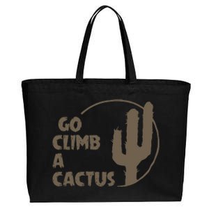 Go Climb A Cactus Cotton Canvas Jumbo Tote