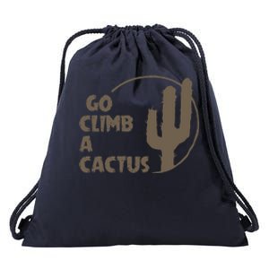 Go Climb A Cactus Drawstring Bag