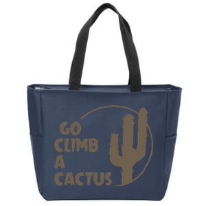 Go Climb A Cactus Zip Tote Bag