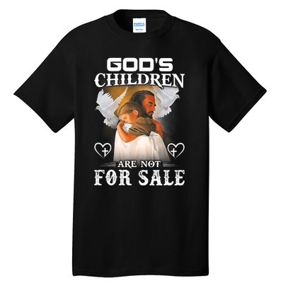 Gods Children Are Not For Sale Protect Children Tall T-Shirt