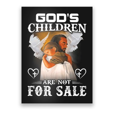 Gods Children Are Not For Sale Protect Children Poster
