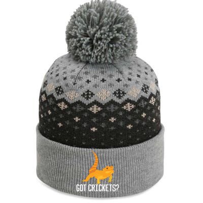 Got Crickets? Bearded Dragon Reptile Lizard Lover Cool Gift The Baniff Cuffed Pom Beanie