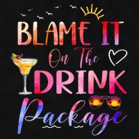 Girl Cruise Blame It On The Drink Package Drinking Booze Ladies PosiCharge Tri-Blend Wicking Tank
