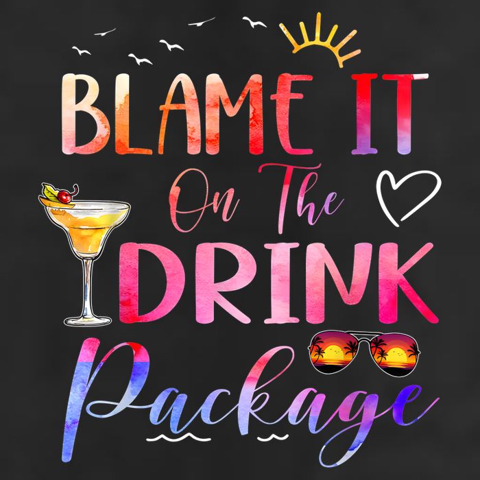 Girl Cruise Blame It On The Drink Package Drinking Booze Cool Comfort Performance Bucket Hat