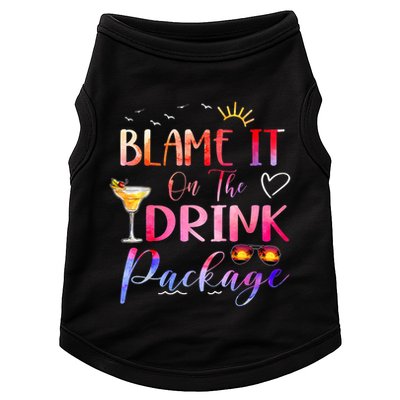 Girl Cruise Blame It On The Drink Package Drinking Booze Doggie Tank