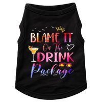 Girl Cruise Blame It On The Drink Package Drinking Booze Doggie Tank