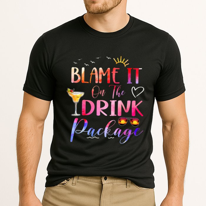 Girl Cruise Blame It On The Drink Package Drinking Booze Performance Shirt