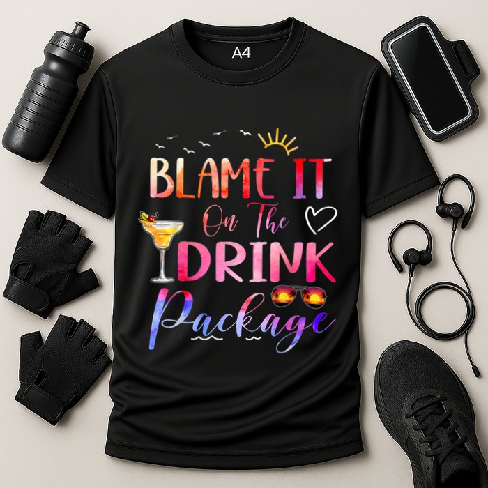 Girl Cruise Blame It On The Drink Package Drinking Booze Performance Shirt