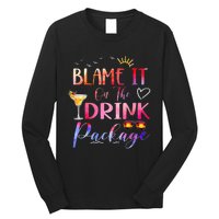 Girl Cruise Blame It On The Drink Package Drinking Booze Long Sleeve Shirt