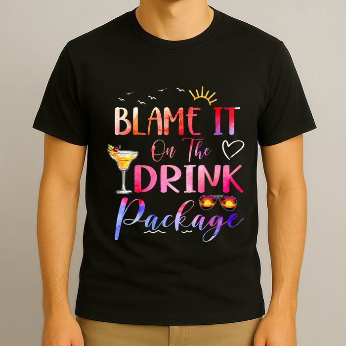 Girl Cruise Blame It On The Drink Package Drinking Booze T-Shirt