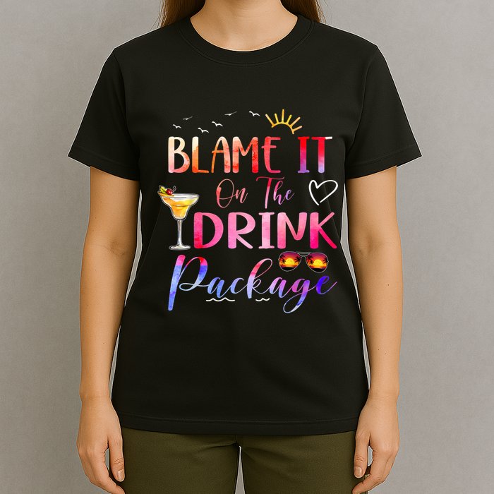 Girl Cruise Blame It On The Drink Package Drinking Booze T-Shirt