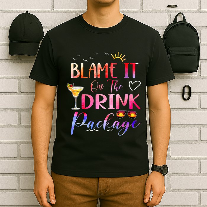 Girl Cruise Blame It On The Drink Package Drinking Booze T-Shirt
