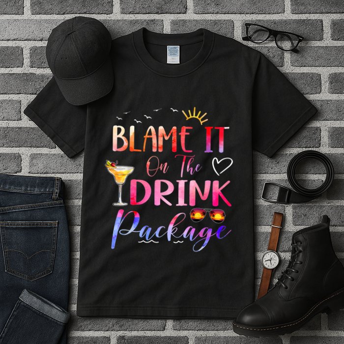 Girl Cruise Blame It On The Drink Package Drinking Booze Tall T-Shirt