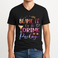 Girl Cruise Blame It On The Drink Package Drinking Booze V-Neck T-Shirt