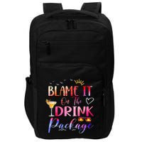 Girl Cruise Blame It On The Drink Package Drinking Booze Impact Tech Backpack