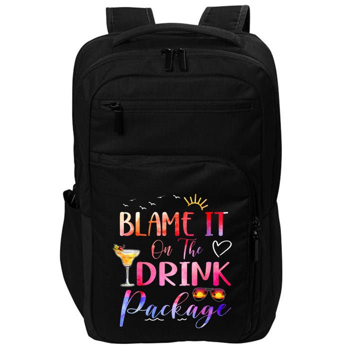 Girl Cruise Blame It On The Drink Package Drinking Booze Impact Tech Backpack
