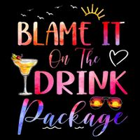 Girl Cruise Blame It On The Drink Package Drinking Booze Backpack