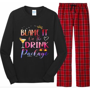 Girl Cruise Blame It On The Drink Package Drinking Booze Long Sleeve Pajama Set