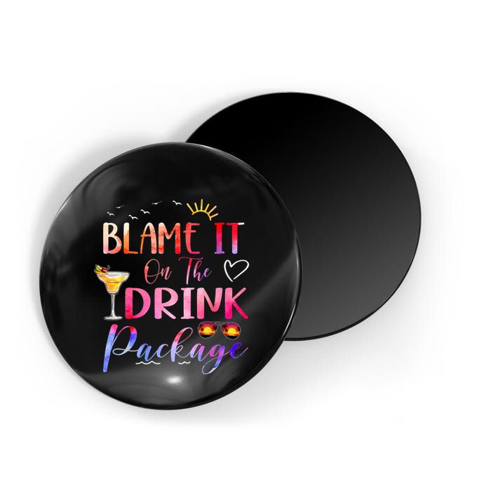 Girl Cruise Blame It On The Drink Package Drinking Booze Magnet