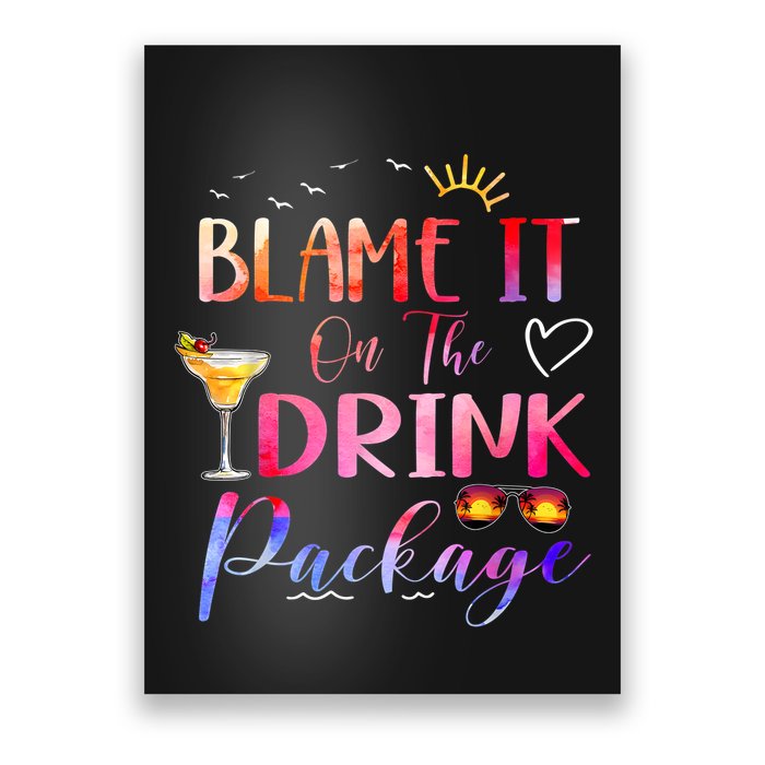 Girl Cruise Blame It On The Drink Package Drinking Booze Poster
