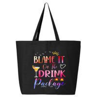 Girl Cruise Blame It On The Drink Package Drinking Booze 25L Jumbo Tote