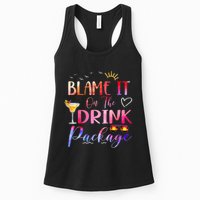 Girl Cruise Blame It On The Drink Package Drinking Booze Womens Tank Top