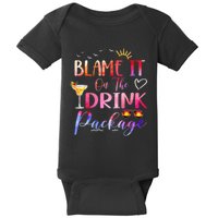 Girl Cruise Blame It On The Drink Package Drinking Booze Baby Bodysuit