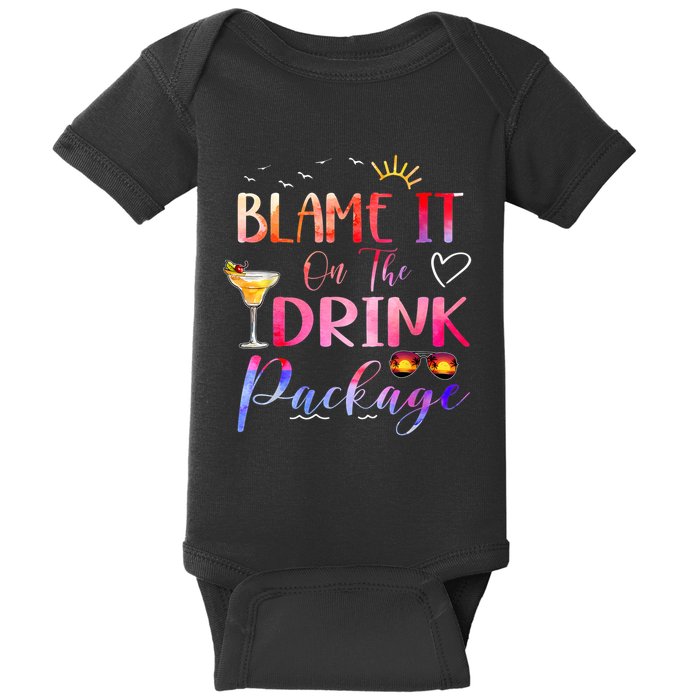Girl Cruise Blame It On The Drink Package Drinking Booze Baby Bodysuit