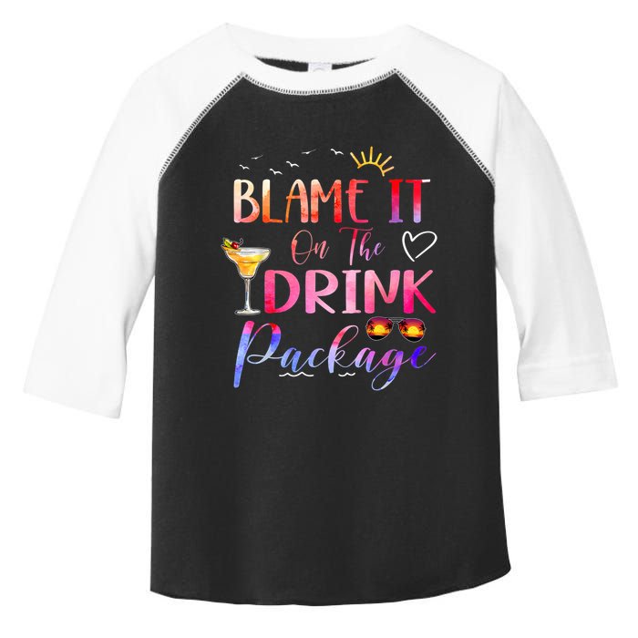 Girl Cruise Blame It On The Drink Package Drinking Booze Toddler Fine Jersey T-Shirt