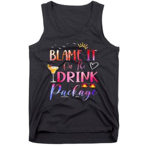 Girl Cruise Blame It On The Drink Package Drinking Booze Tank Top