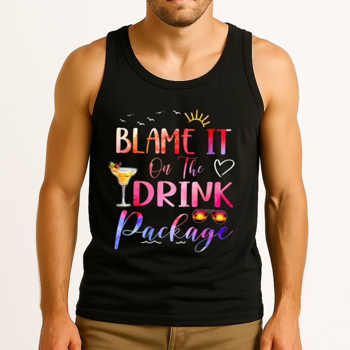 Girl Cruise Blame It On The Drink Package Drinking Booze Tank Top