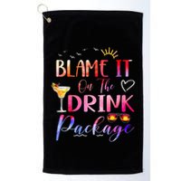 Girl Cruise Blame It On The Drink Package Drinking Booze Golf Towel