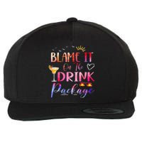 Girl Cruise Blame It On The Drink Package Drinking Booze Wool Snapback Cap