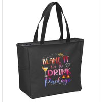 Girl Cruise Blame It On The Drink Package Drinking Booze Zip Tote Bag