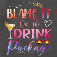 Girl Cruise Blame It On The Drink Package Drinking Booze Vector Backpack