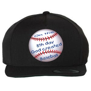 God Created Baseball On The 8th Day Funny Gift Wool Snapback Cap