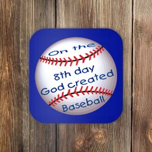 God Created Baseball On The 8th Day Funny Gift Coaster