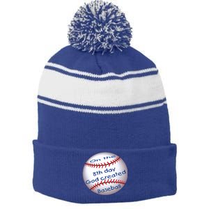 God Created Baseball On The 8th Day Funny Gift Stripe Pom Pom Beanie