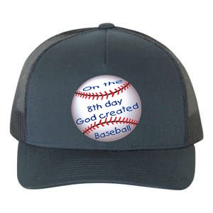 God Created Baseball On The 8th Day Funny Gift Yupoong Adult 5-Panel Trucker Hat