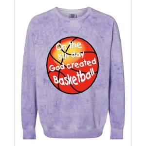 God Created Basketball On The 8th Day Gift Colorblast Crewneck Sweatshirt