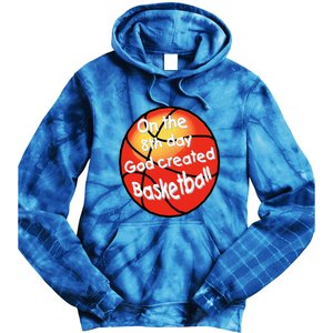 God Created Basketball On The 8th Day Gift Tie Dye Hoodie