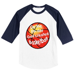 God Created Basketball On The 8th Day Gift Baseball Sleeve Shirt