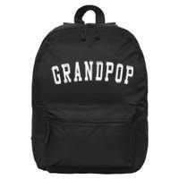 Grandpop Classic Bold Font FatherS Day Grandpop 16 in Basic Backpack