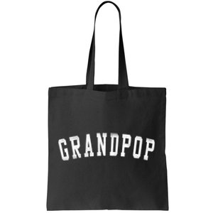 Grandpop Classic Bold Font FatherS Day Grandpop Tote Bag