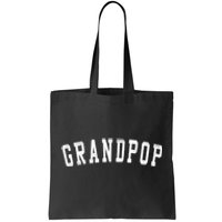 Grandpop Classic Bold Font FatherS Day Grandpop Tote Bag