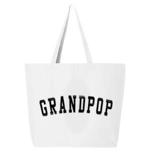 Grandpop Classic Bold Font FatherS Day Grandpop 25L Jumbo Tote