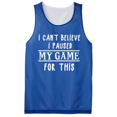 Gamer Cant Believe I Paused My Game For This Gift Mesh Reversible Basketball Jersey Tank